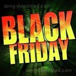 Black Friday Songs MP3 Download